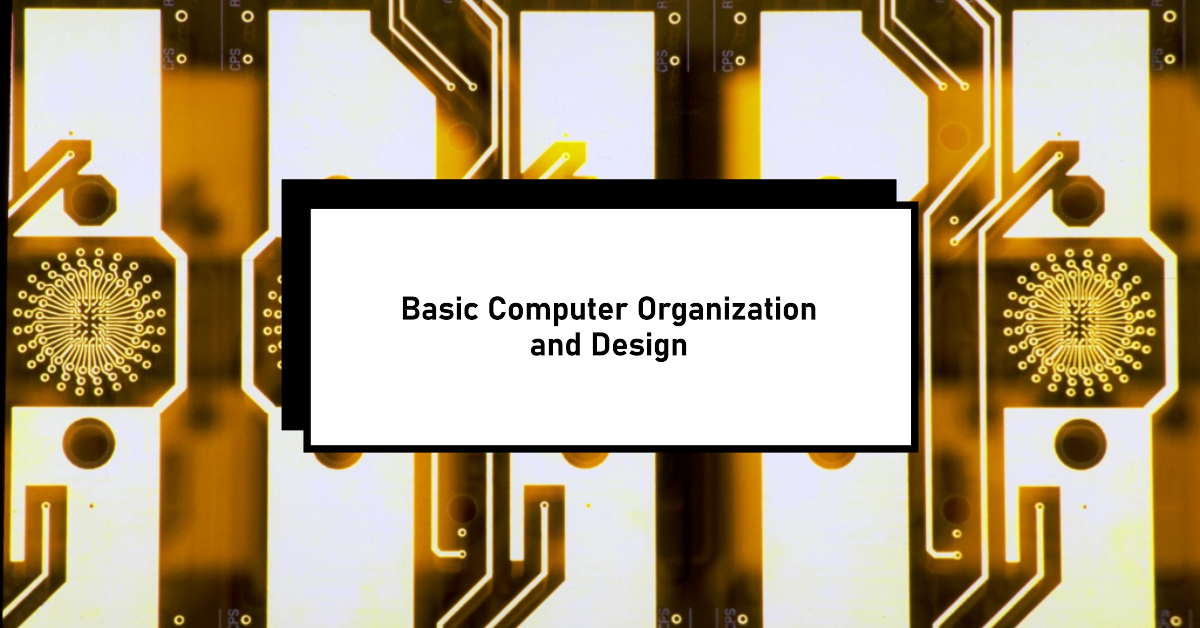 Basic Computer Organization and Design